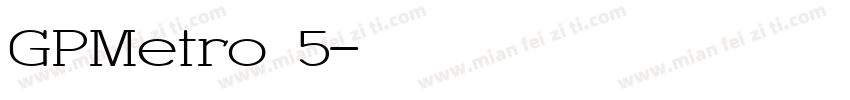 GPMetro 5字体转换
